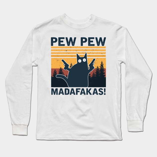 Pew Pew madafakas! Long Sleeve T-Shirt by TEEPHILIC